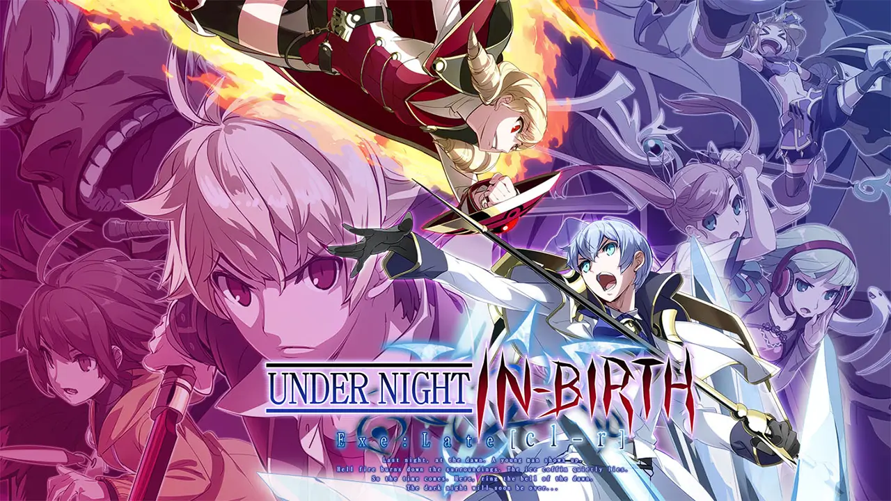 夜下降生 Exe: Late [cl-r]-Under Night In-Birth Exe:Late[cl-r]  -游戏封面-好玩客