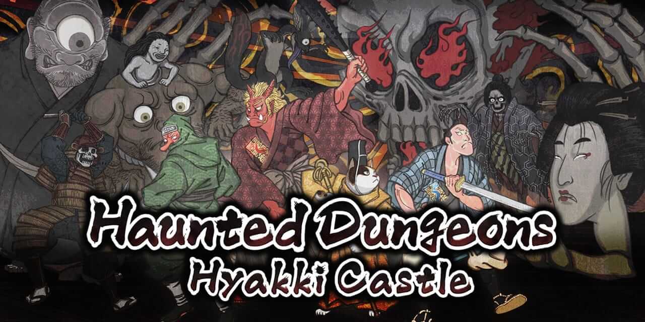 闹鬼地牢：百鬼城-Haunted Dungeons: Hyakki Castle-游戏封面-好玩客