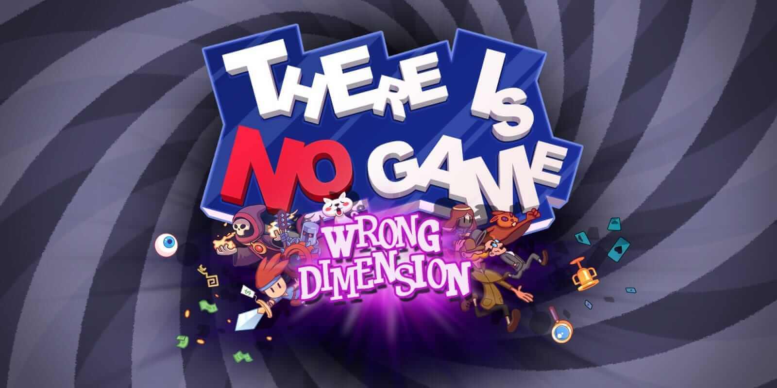 这儿没游戏：错误的维度-There Is No Game: Wrong Dimension  -游戏封面-好玩客