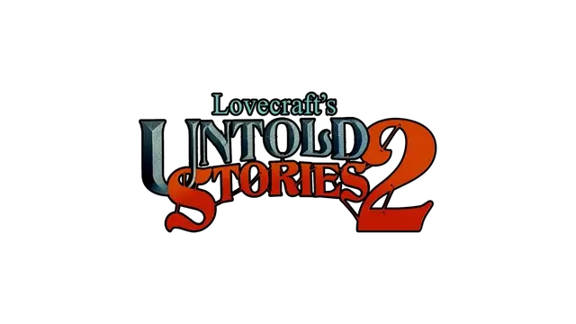 克苏鲁异闻录 2 | Lovecraft's Untold Stories 2 | 好玩