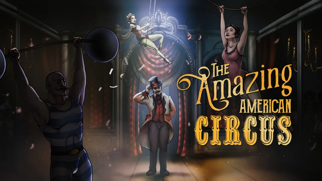 惊奇美国马戏团-The Amazing American Circus-游戏封面-好玩客