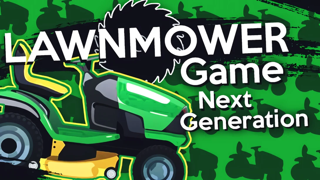 割草机游戏：下一代  -Lawnmower Game: Next Generation-游戏封面-好玩客