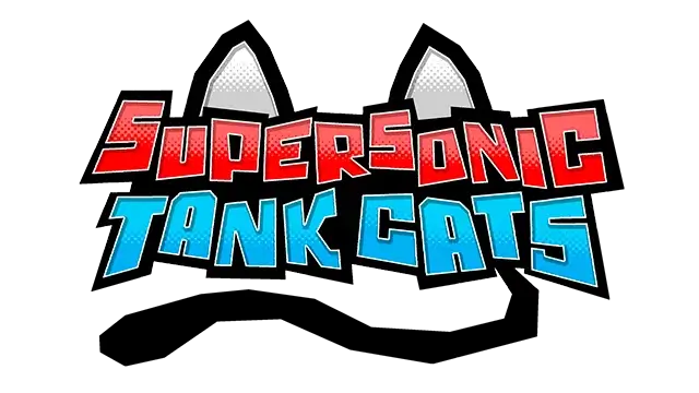 超音速坦克猫 | Supersonic Tank Cats