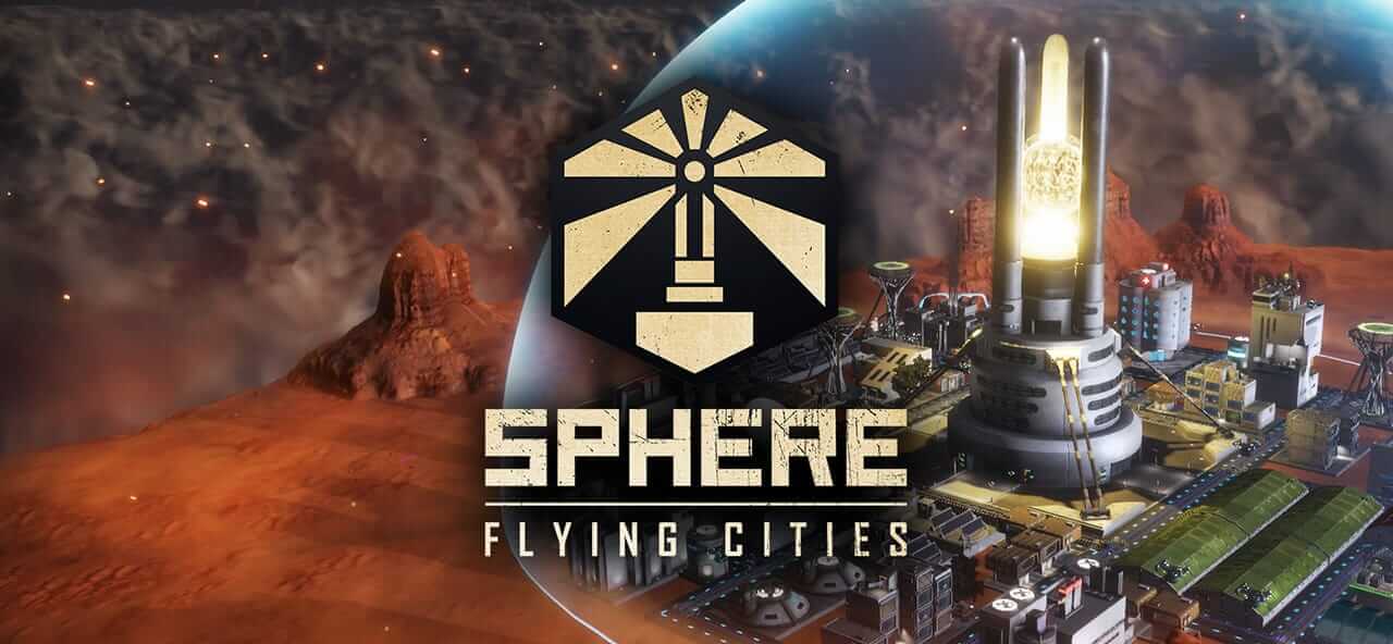 天球：飞升之城 -Sphere Flying Cities  -游戏封面-好玩客