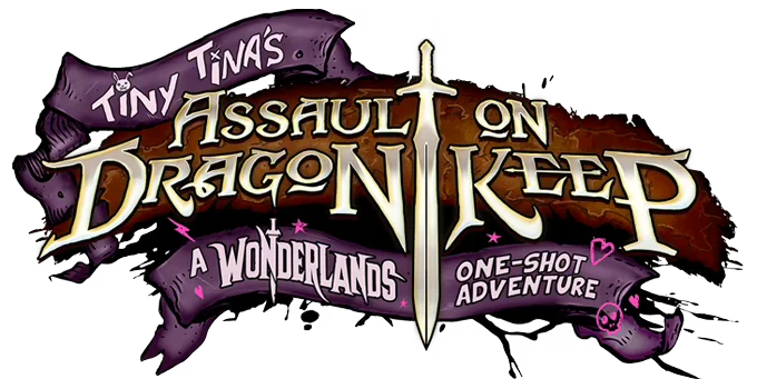 小缇娜强袭龙堡：奇幻之地大冒险 | Tiny Tina’s Assault on Dragon Keep: A Wonderlands One-shot Adventure