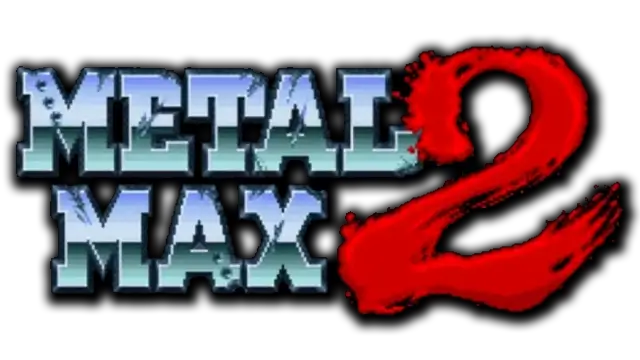 重装机兵 2 | Metal Max 2