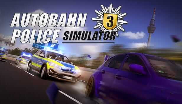 高速公路交警模拟 3-Autobahn Police Simulator 3-游戏封面-好玩客