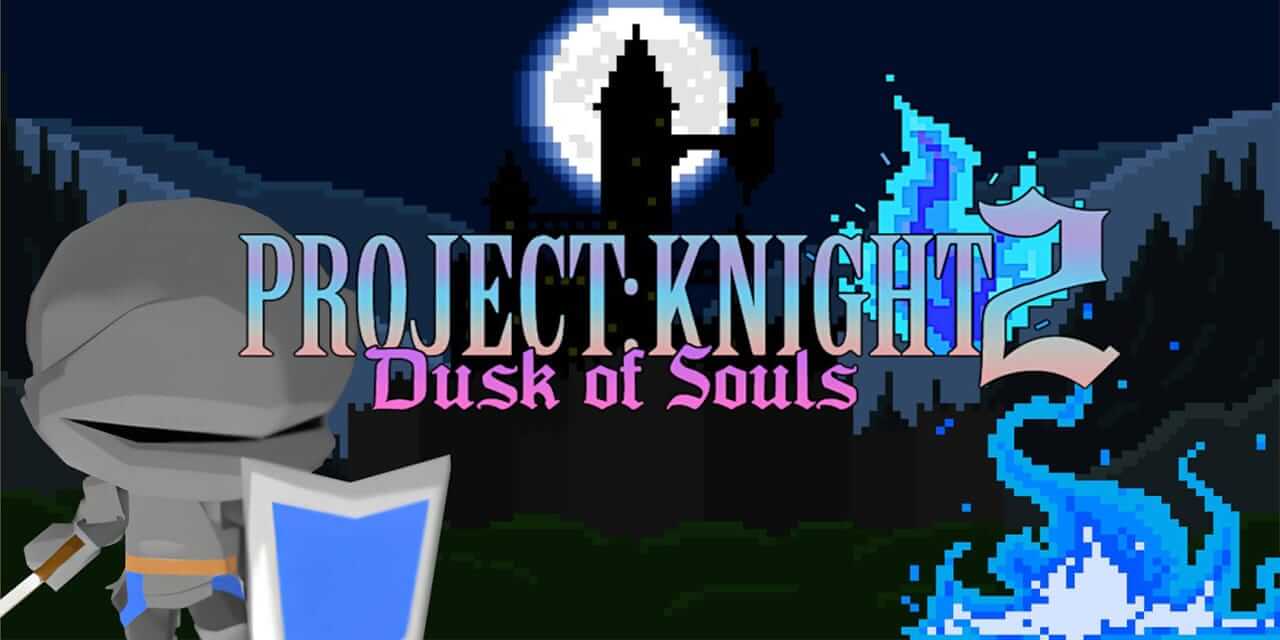 项目：骑士 2 灵魂黄昏-Project: Knight 2 Dusk of Souls -游戏封面-好玩客