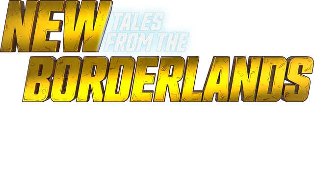 新无主之地传说 | New Tales from the Borderlands | 好玩