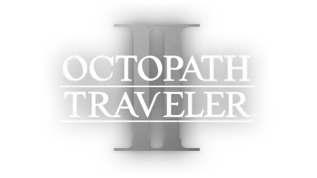 歧路旅人 2 | Octopath Traveler II