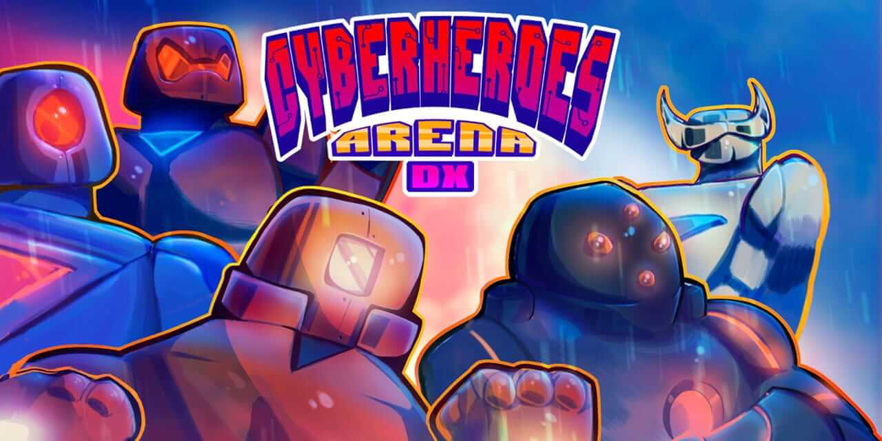 赛博英雄竞技场 DX-CyberHeroes Arena DX  -游戏封面-好玩客