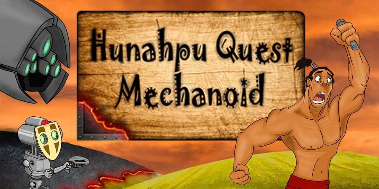 胡纳赫普历险记-Hunahpu Quest. Mechanoid  -游戏封面-好玩客