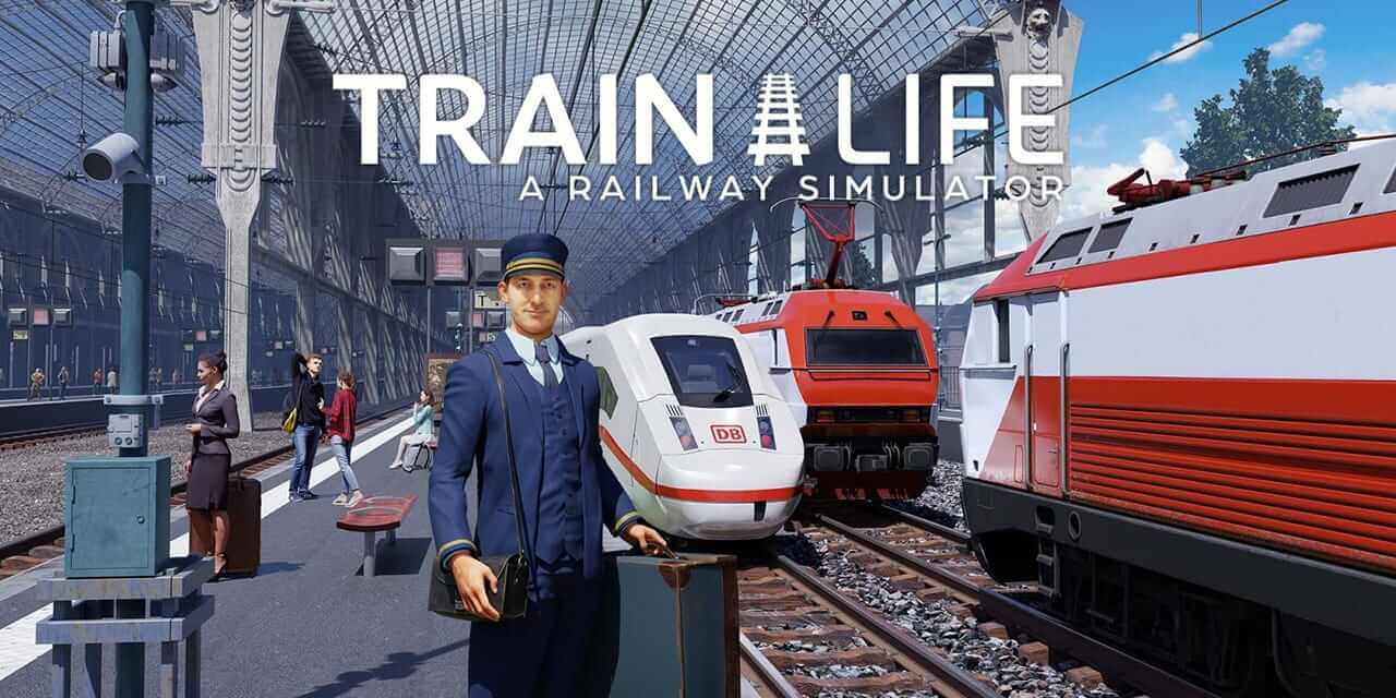 火车生活：铁路模拟器-Train Life: A Railway Simulator  -游戏封面-好玩客