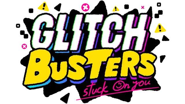 病毒特攻队 | Glitch Busters: Stuck on You