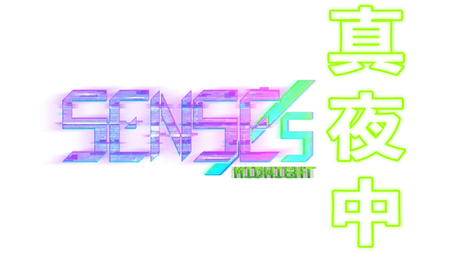 真夜中 | Senses: Midnight