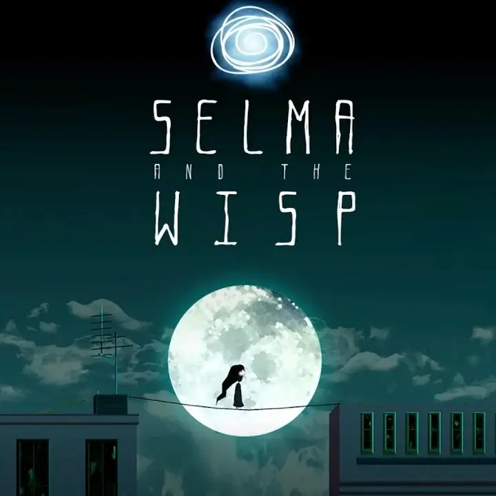 塞尔玛和小精灵 | Selma and the Wisp