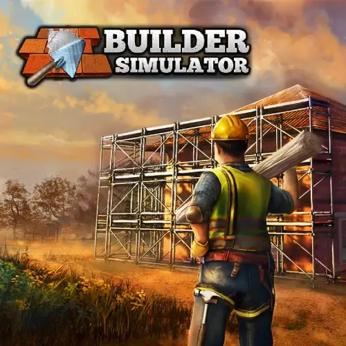 盖房模拟器 | Builder Simulator | 游戏下载