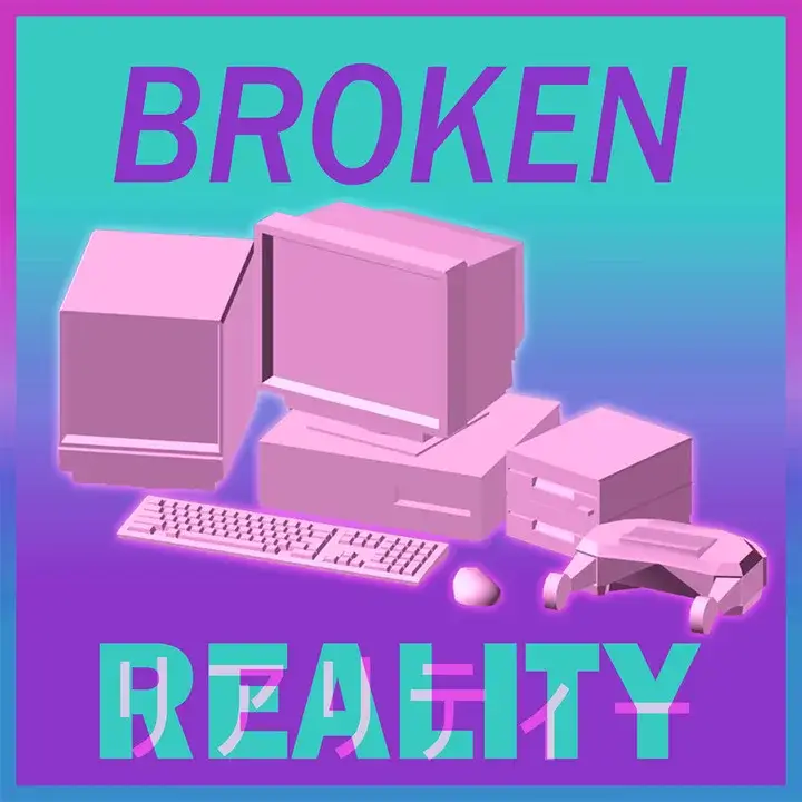 破碎现实 | Broken Reality | 游戏下载