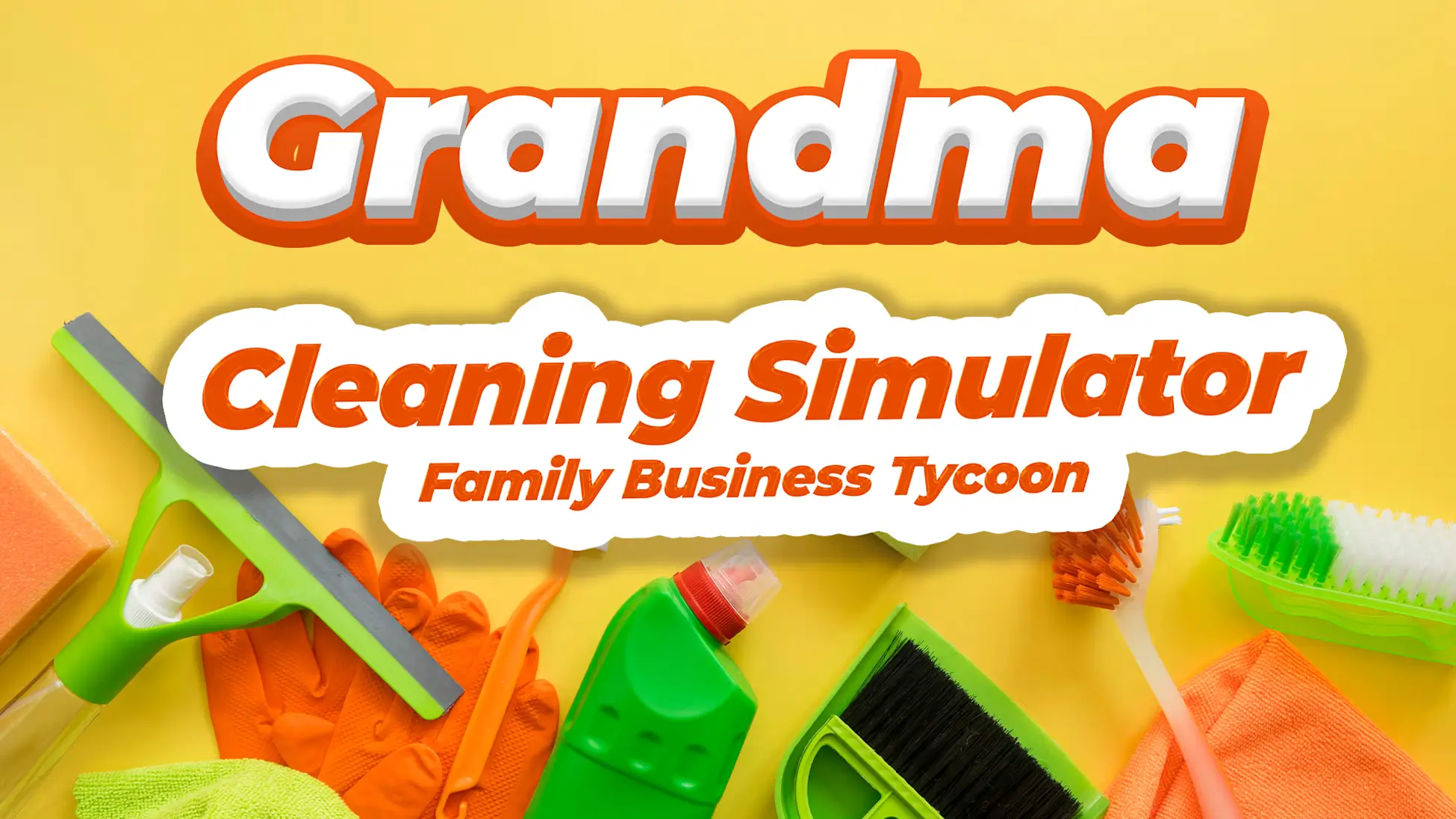 Grandma Cleaning Simulator: Family Business Tycoon-Grandma Cleaning Simulator: Family Business Tycoon-游戏封面-好玩客