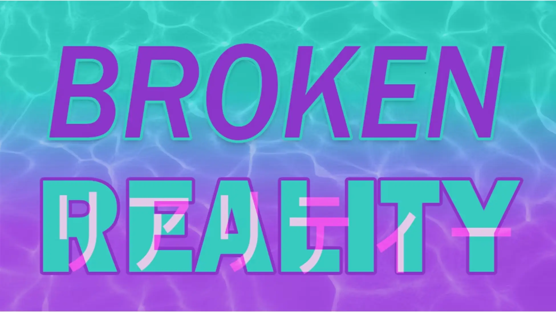 破碎现实-Broken Reality-游戏封面-好玩客