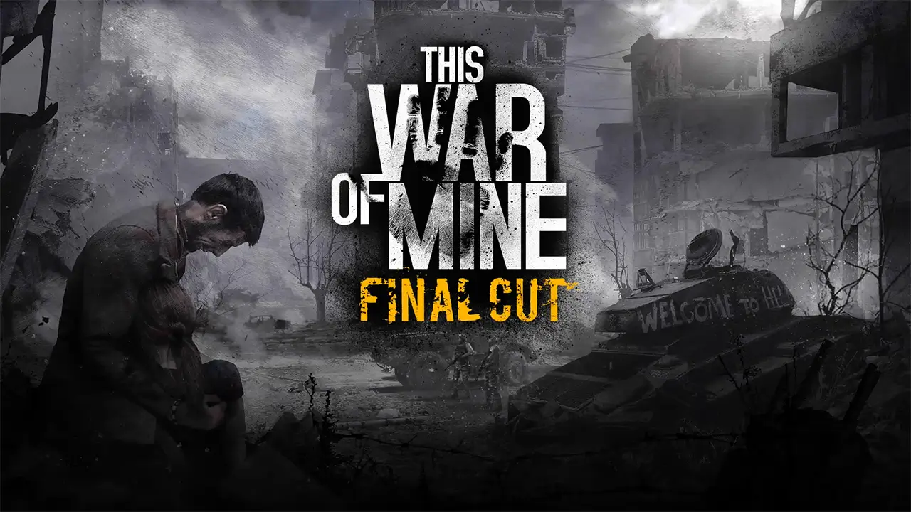 这是我的战争：最终剪辑版-This War of Mine: Final Cut-游戏封面-好玩客