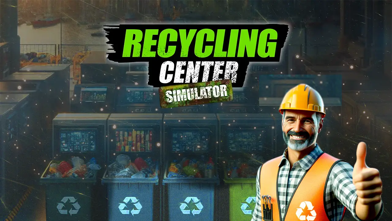 回收中心模拟器-Recycling Center Simulator-游戏封面-好玩客