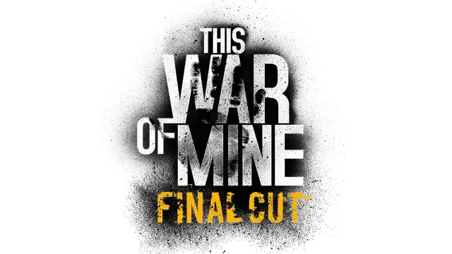 这是我的战争：最终剪辑版 | This War of Mine: Final Cut | 游戏下载