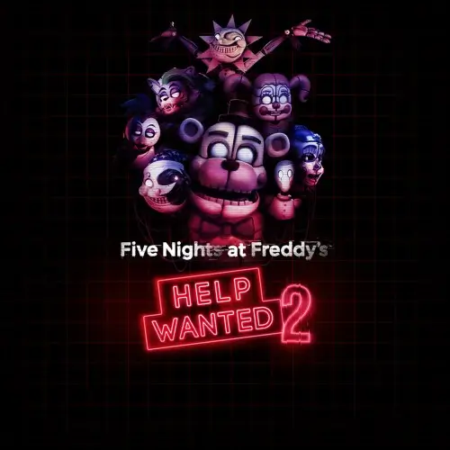 玩具熊的五夜后宫：救命 2 | Five Nights at Freddy’s: Help Wanted 2 | 游戏下载