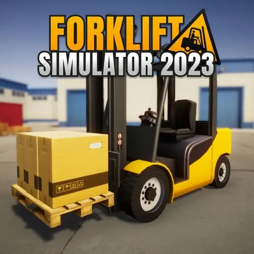 叉车模拟器 2023 | Forklift Simulator 2023 | 游戏下载