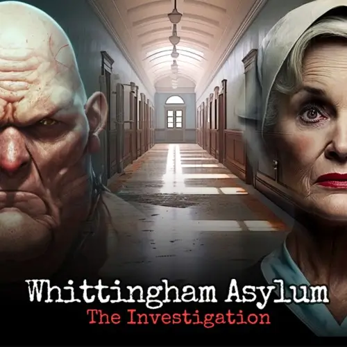 惠廷厄姆疯人院：调查 | Whittingham Asylum: The Investigation | 游戏下载