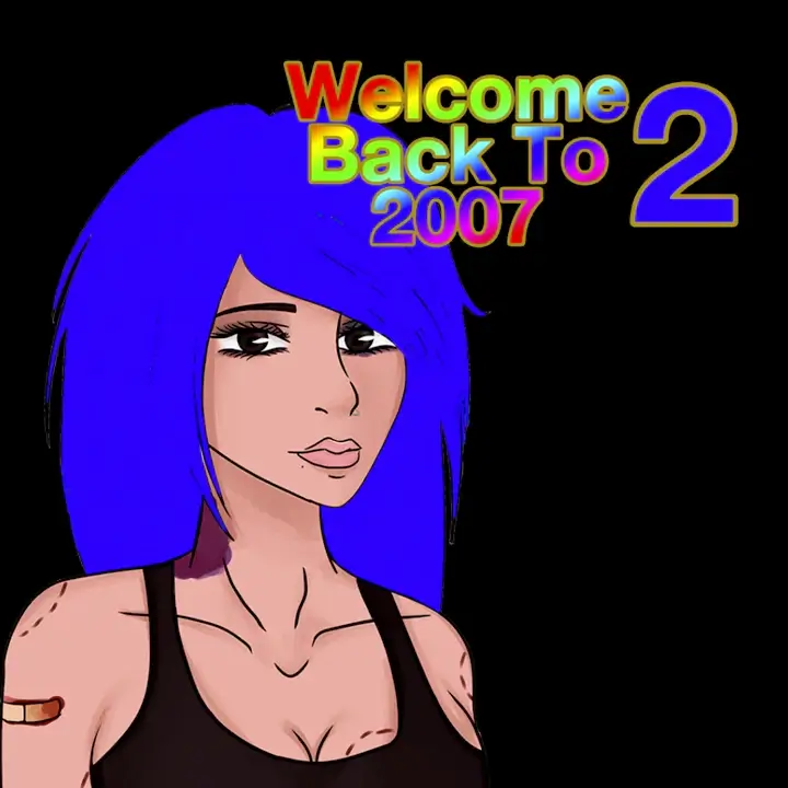 欢迎回到 2007 2 | Welcome Back to 2007 2