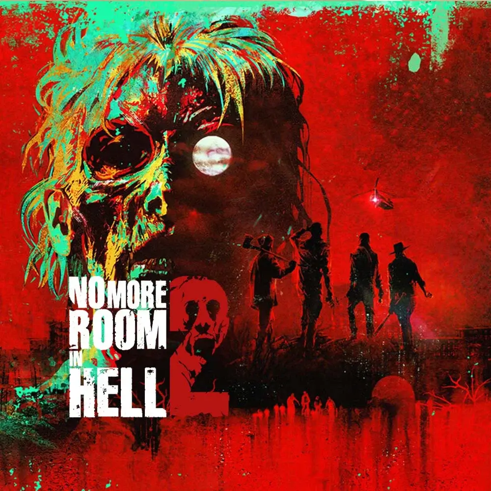 地狱已满 2 | No More Room in Hell 2