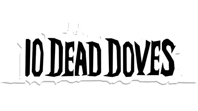 十只死鸽子 | 10 Dead Doves
