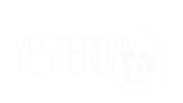 昔 Yesterday | Yesterday